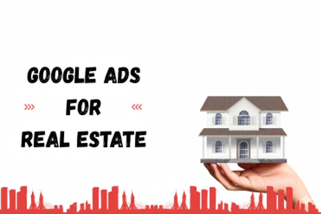 google ads for real estate